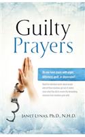 Guilty Prayers