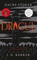 Dracul: The bestselling prequel to the most famous horror story of them all