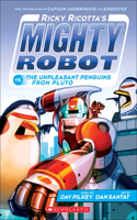 Ricky Ricotta's Mighty Robot vs. the Unpleasant Penguins from Pluto: (9 Ricky Ricotta)