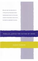 Parallel Justice for Victims of Crime