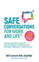 SAFE Conversations for Work and Life(TM)