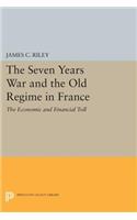 The Seven Years War and the Old Regime in France