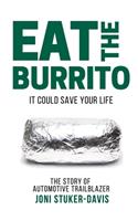 Eat The Burrito