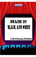 Death in Black and White