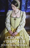 A Crown Of Despair