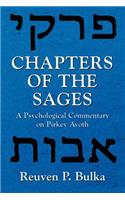 Chapters of the Sages: A Psychological Commentary on Pirkey Avoth