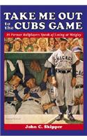 Take Me Out to the Cubs Game