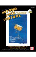 Beyond Stick Control: For the Snare and Drum Set Player