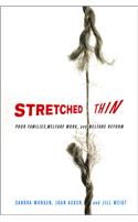 Stretched Thin