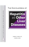 The Encyclopedia of Hepatitis and Other Liver Diseases