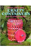 Crafty Containers: From Recycled Materials (Leisure Arts)