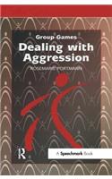 Dealing with Aggression: (Group Games)