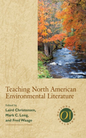 Teaching North American Environmental Literature