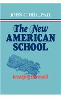 The New American School