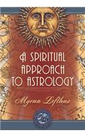 Spiritual Approach to Astrology