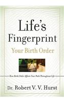 Life's Fingerprint: How Birth Order Affects Your Path Throughout Life