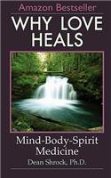 Why Love Heals
