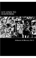 Alabaster & Mercury, Vol. 2