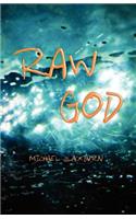 Raw God