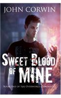 Sweet Blood of Mine