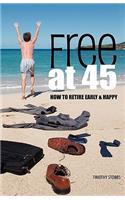 Free at 45