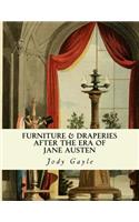 Furniture and Draperies After the Era of Jane Austen