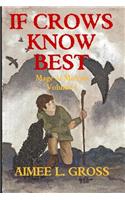 If Crows Know Best