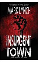 Insurgent Town