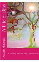 A Life of Bliss