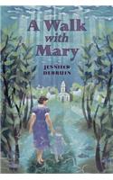 Walk with Mary