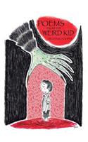 Poems from the Weird Kid