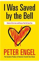 I Was Saved by the Bell