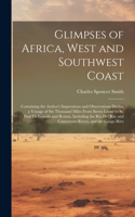 Glimpses of Africa, West and Southwest Coast