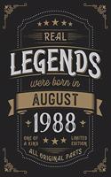 Real Legends were born in August 1988: Vintage Birthday Notebook - Great Individual Gift for Writing Notes, Scribble and Reminders lined 6x9 Inch 100 Pages