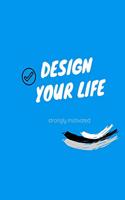 Design your life