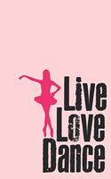 Live Love Dance