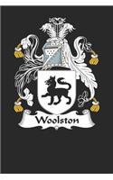 Woolston: Woolston Coat of Arms and Family Crest Notebook Journal (6 x 9 - 100 pages)