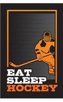 Eat Sleep Hockey