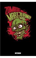 Zombie Marijuana Notebook: Journal Gift ( 6 x 9 - 110 blank pages)