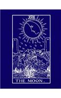 XVIII The Moon: Tarot Diary Log Book, Record and Interpret Readings, Lined Notebook Journal for Tarot Lovers