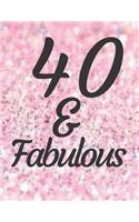 40 & Fabulous