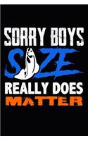 Sorry Boys Size Really Does Matter