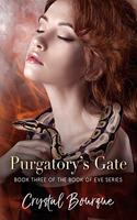 Purgatory's Gate: (3 The Book of Eve)