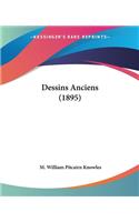 Dessins Anciens (1895)