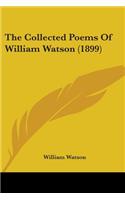 Collected Poems Of William Watson (1899)