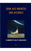 SEM Ao Menos Um Aceno
