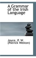 A Grammar of the Irish Language