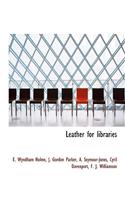 Leather for Libraries