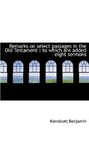 Remarks on Select Passages in the Old Testament