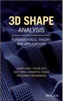 3D Shape Analysis: Fundamentals, Theory, and Applications